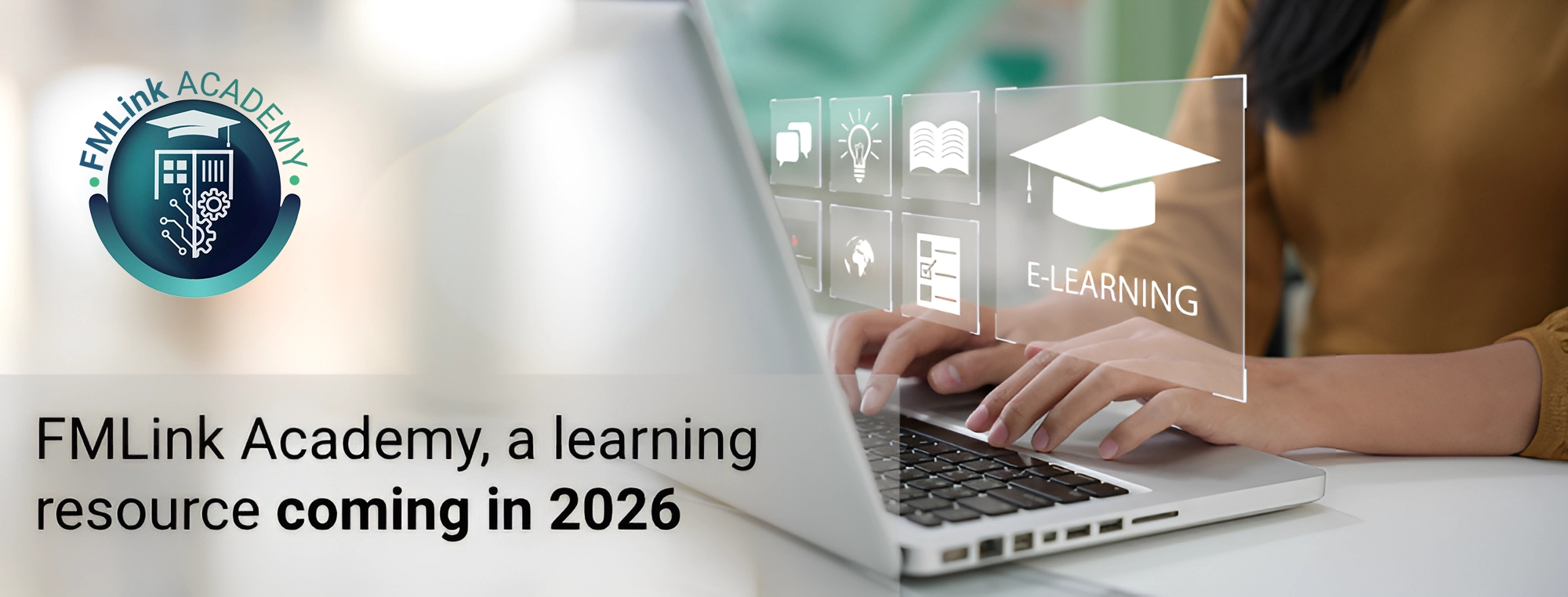 FMlink Academy, a learning resource coming in 2026