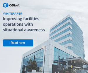 OSIsoft White Paper - Improving facilities operations with situational awareness