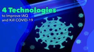 4 technologies to imporve indoor air quality