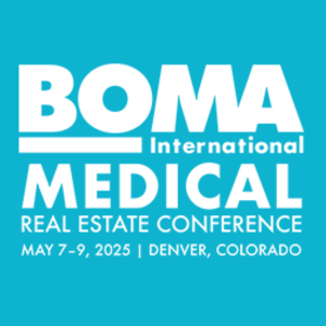 2025 BOMA Medical Real Estate Conference